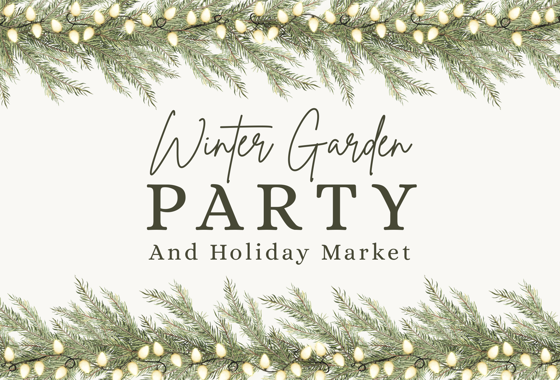 2026 Winter Garden Party & Holiday Market